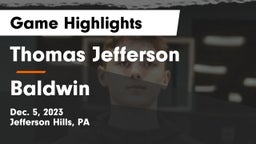 Thomas Jefferson  vs Baldwin  Game Highlights - Dec. 5, 2023