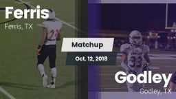 Matchup: Ferris  vs. Godley  2018