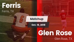 Matchup: Ferris  vs. Glen Rose  2018