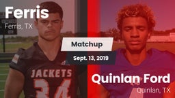 Matchup: Ferris  vs. Quinlan Ford  2019