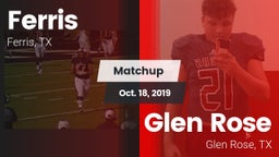 Matchup: Ferris  vs. Glen Rose  2019