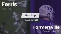 Matchup: Ferris  vs. Farmersville  2020