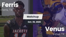 Matchup: Ferris  vs. Venus  2020