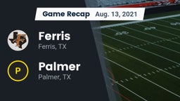 Recap: Ferris  vs. Palmer  2021