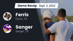 Recap: Ferris  vs. Sanger  2022