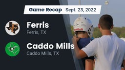 Recap: Ferris  vs. Caddo Mills  2022