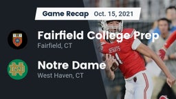 Recap: Fairfield College Prep  vs. Notre Dame  2021