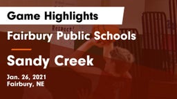 Fairbury Public Schools vs Sandy Creek  Game Highlights - Jan. 26, 2021