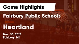 Fairbury Public Schools vs Heartland  Game Highlights - Nov. 30, 2023