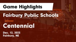 Fairbury Public Schools vs Centennial  Game Highlights - Dec. 12, 2023