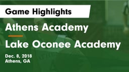 Athens Academy vs Lake Oconee Academy Game Highlights - Dec. 8, 2018