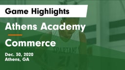 Athens Academy vs Commerce  Game Highlights - Dec. 30, 2020