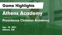 Athens Academy vs Providence Christian Academy  Game Highlights - Jan. 18, 2021