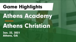 Athens Academy vs Athens Christian  Game Highlights - Jan. 22, 2021