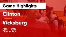 Clinton  vs Vicksburg  Game Highlights - Feb. 1, 2022