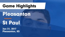 Pleasanton  vs St Paul Game Highlights - Jan 31, 2017