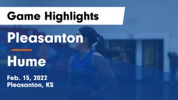 Pleasanton  vs Hume Game Highlights - Feb. 15, 2022