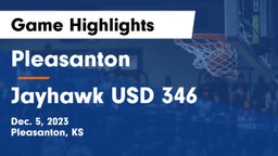 Pleasanton  vs Jayhawk USD 346 Game Highlights - Dec. 5, 2023