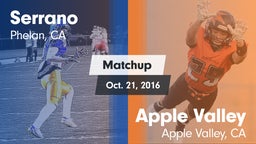 Matchup: Serrano  vs. Apple Valley  2016