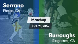 Matchup: Serrano  vs. Burroughs  2016
