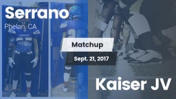Matchup: Serrano  vs. Kaiser JV 2017