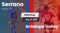 Matchup: Serrano  vs. Antelope Valley  2018