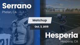 Matchup: Serrano  vs. Hesperia  2019