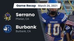 Recap: Serrano  vs. Burbank  2021