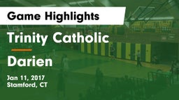 Trinity Catholic  vs Darien  Game Highlights - Jan 11, 2017