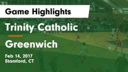 Trinity Catholic  vs Greenwich  Game Highlights - Feb 14, 2017