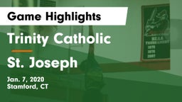 Trinity Catholic  vs St. Joseph  Game Highlights - Jan. 7, 2020