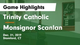 Trinity Catholic  vs Monsignor Scanlan Game Highlights - Dec. 21, 2019