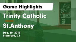 Trinity Catholic  vs St.Anthony Game Highlights - Dec. 30, 2019