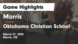 Morris  vs Oklahoma Christian School Game Highlights - March 27, 2020