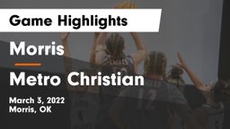 Morris  vs Metro Christian Game Highlights - March 3, 2022