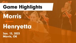 Morris  vs Henryetta Game Highlights - Jan. 13, 2023