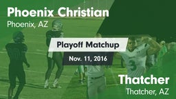 Matchup: Phoenix Christian vs. Thatcher  2016