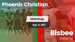 Matchup: Phoenix Christian vs. Bisbee  2017