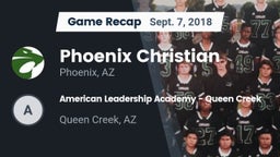 Recap: Phoenix Christian  vs. American Leadership Academy - Queen Creek 2018