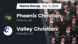 Recap: Phoenix Christian  vs. Valley Christian  2020