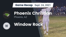 Recap: Phoenix Christian  vs. Window Rock 2021