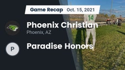 Recap: Phoenix Christian  vs. Paradise Honors 2021
