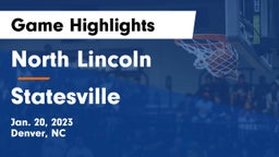 North Lincoln  vs Statesville  Game Highlights - Jan. 20, 2023