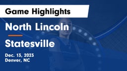 North Lincoln  vs Statesville  Game Highlights - Dec. 13, 2023