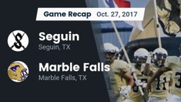 Recap: Seguin  vs. Marble Falls  2017