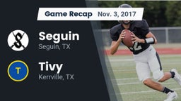 Recap: Seguin  vs. Tivy  2017