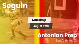 Matchup: Seguin  vs. Antonian Prep  2018