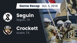 Recap: Seguin  vs. Crockett  2018