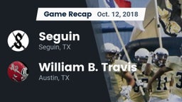 Recap: Seguin  vs. William B. Travis  2018