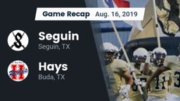 Recap: Seguin  vs. Hays  2019